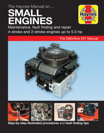 Small Engine Manual by Haynes Publishing (Paperback)