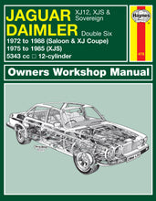 Load image into Gallery viewer, Jaguar XJ12, XJS &amp; Sovereign; Daimler Double Six (72 - 88) Haynes Repair Manual